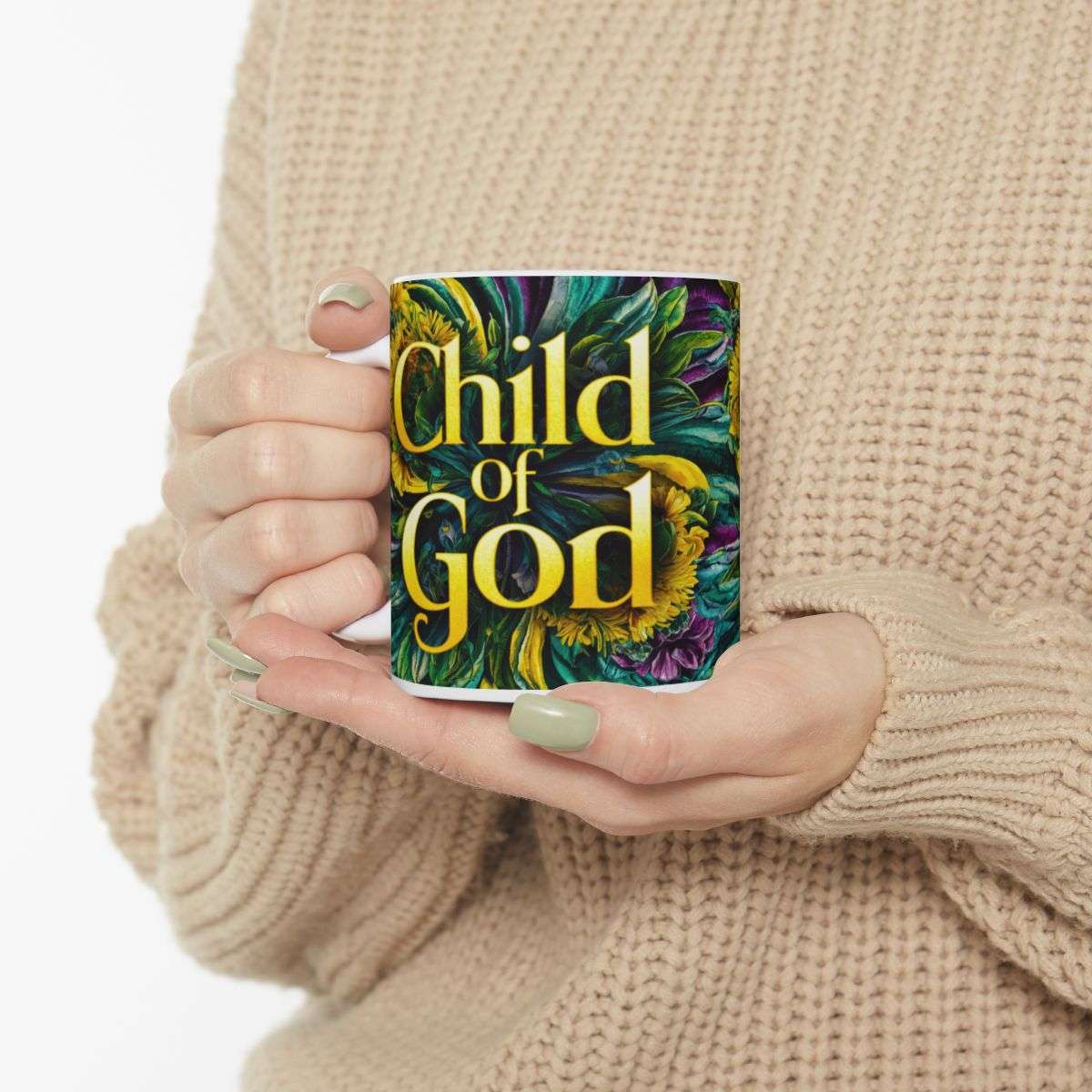 Child Of God Christian Mug Someone Holding The Mug