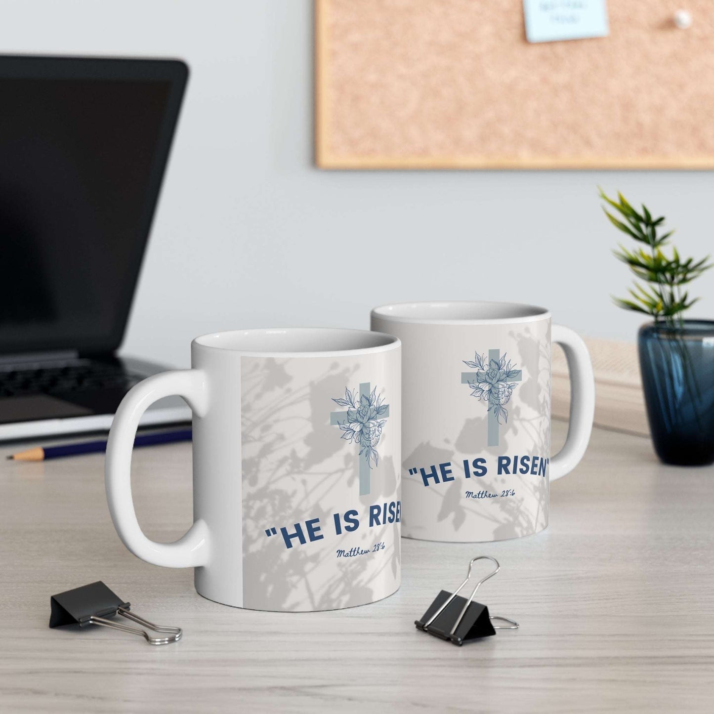 Inspirational He Is Risen Ceramic Coffee Mug - 11oz Two Mugs On A Desk