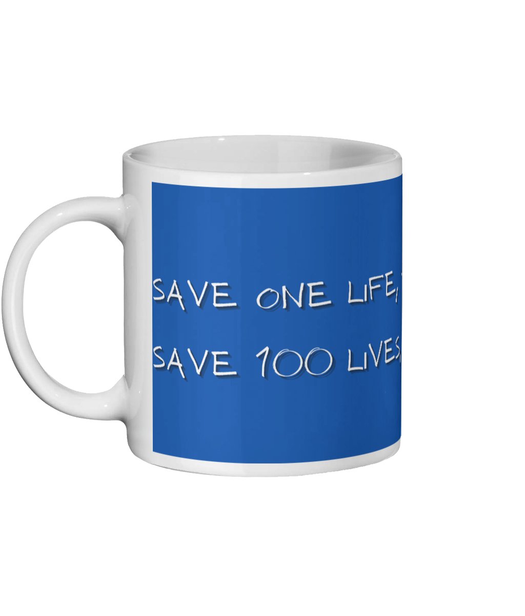 Wonderful Nurse Mug 'Save One Life, You're A Hero. Save 100 Lives, You're A Nurse.' - The Mug GalleryStock